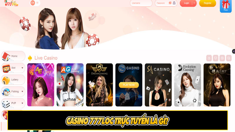 Casino 777loc trực tuyến là gì?